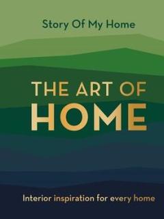 Story Of My Home: The Art of Home: Interior ...