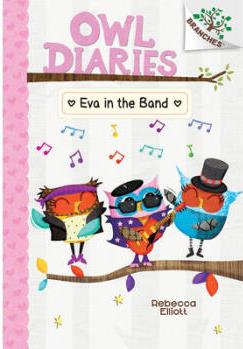 Eva in the Band: A Branches Book (Owl Diarie...