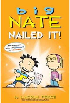 Big Nate: Nailed It!: Volume 28