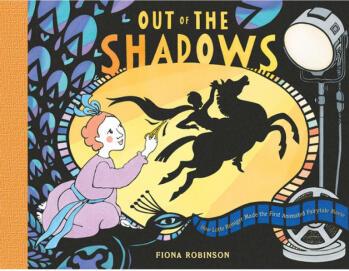 Out of the Shadows: How Lotte Reiniger Made ...