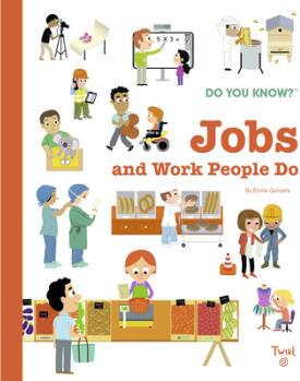 Do You Know?: Jobs and Work People Do