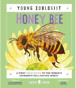 Honey Bee (Young Zoologist): A First Field G...