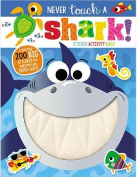 Never Touch a Shark! Sticker Activity Book