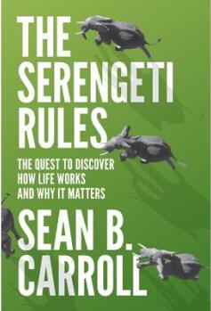 The Serengeti Rules: The Quest to Discover H...