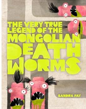 The Very True Legend of the Mongolian Death ...