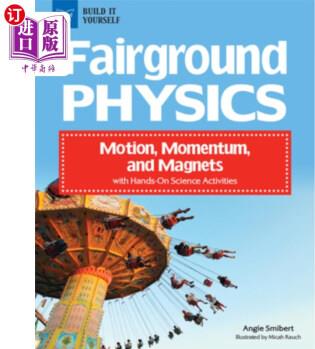 海外直訂Fairground Physics: Motion, Momentum, and Magnets with Hands-On Scienc 集市物理:運動, 動量, 磁鐵與實踐科學活動