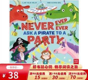 預(yù)售 英文原版Never, Ever, Ever Ask a Pirate to a Party親子共讀英文啟蒙繪本圖畫書 大嘴鳥 Nosy Crow 贈(zèng)官方音頻 23年7月新品