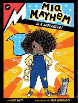 MIA Mayhem Is a Superhero!, Volume 1