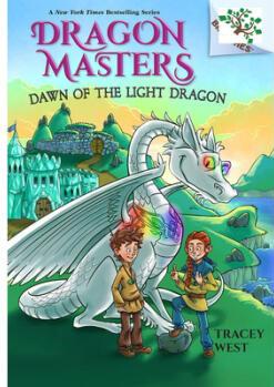 Dawn of the Light Dragon: A Branches Book (Dragon Masters #24)