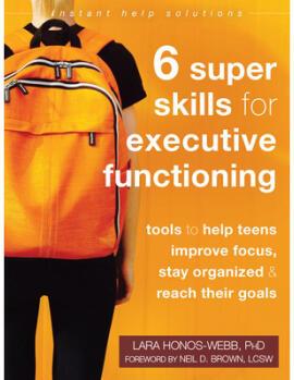 Six Super Skills for Executive Functioning: ...