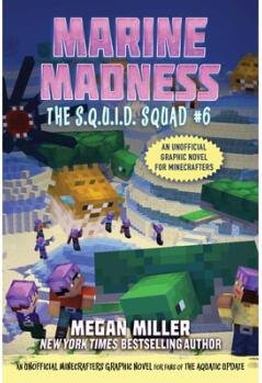 Marine Madness: An Unofficial Minecrafters G...