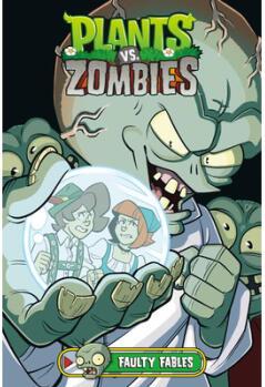 Plants vs. Zombies Volume 20: Faulty Fables