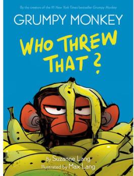 Grumpy Monkey Who Threw That?: A Graphic Novel Chapter Book