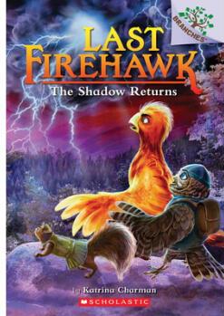 The Last Firehawk: #12 The Shadow Returns