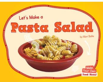 Let's Make a Pasta Salad