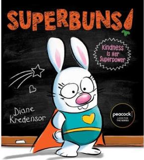 【4周達(dá)】Superbuns!: Kindness Is Her Superpower