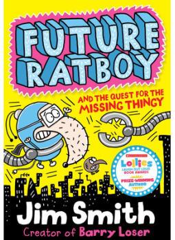 【4周達(dá)】Future Ratboy and the Quest for the Missing Thingy (Future Ratboy)