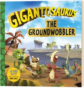 英文原版 Gigantosaurus: The Groundwobbler 大地搖擺者 小恐龍大冒