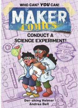 【4周達(dá)】Maker Comics: Conduct a Science Experiment!