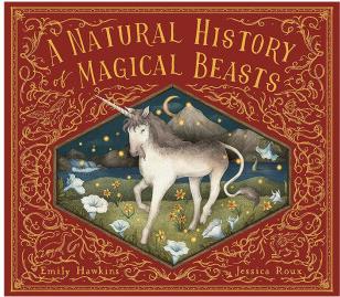 【預售】神奇生物自然史 【Folklore Field Guides】A Natural History of Magical Beasts 原版英文兒童繪本