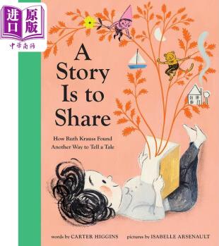 Isabelle Arsenault:A Story Is to Share 分享故事的快樂(lè) 英文原版 精品繪本 動(dòng)物故事 Carter Higgins 3-6歲