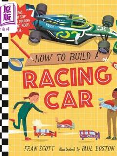 How to Build a Racing Car 如何制作赛车 英文原版 进口图书 儿童科普绘本 百科知识图书 儿童科学实验读物 精装