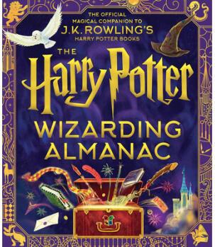 【4周達(dá)】The Harry Potter Wizarding Almanac: The Official Magical Companion to J.K. Rowling's Harry P...