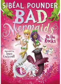 【4周達(dá)】Bad Mermaids: On the Rocks