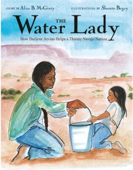 【4周達】The Water Lady: How Darlene Arviso Helps a Thirsty Navajo Nation