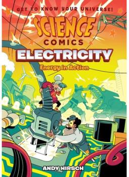 【4周達(dá)】Science Comics: Electricity: Energy in Action