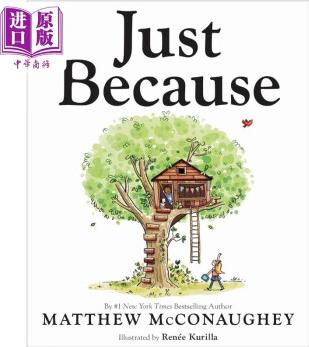 Matthew McConaughey奧斯卡影帝 星際穿越男主 只是因為Just Because 馬修·麥康納 英文原版 精裝精品繪本 故事圖畫書 中商原版