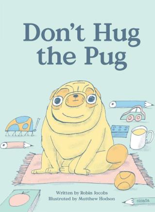 英文原版 Don't Hug The Pug...