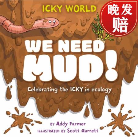 Icky World: We Need MUD!: Cele...