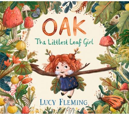 Oak, the Littlest Leaf Girl