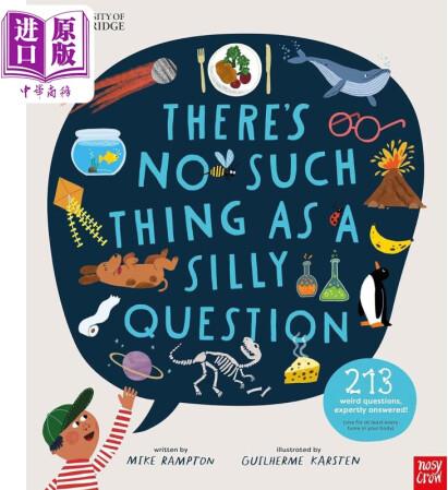 There's No Such thing as a silly question ...