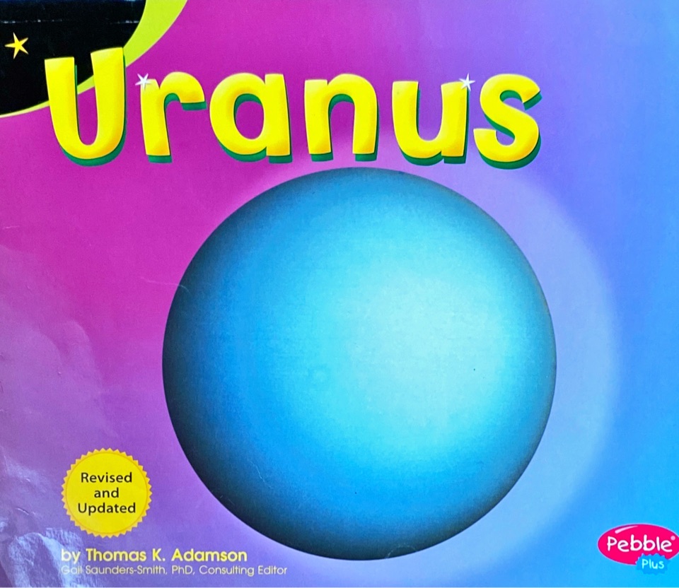 Uranus [Scholastic]: Revised Edition (Exploring the Galaxy)