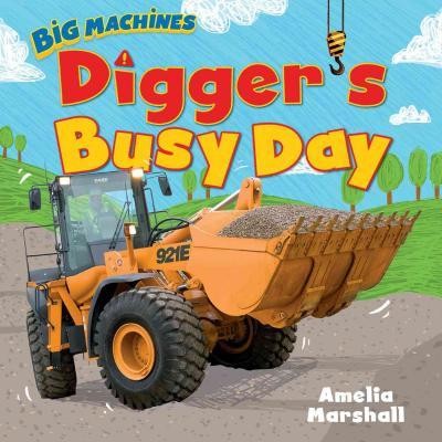 Digger's Busy Day (Digger and Friends)