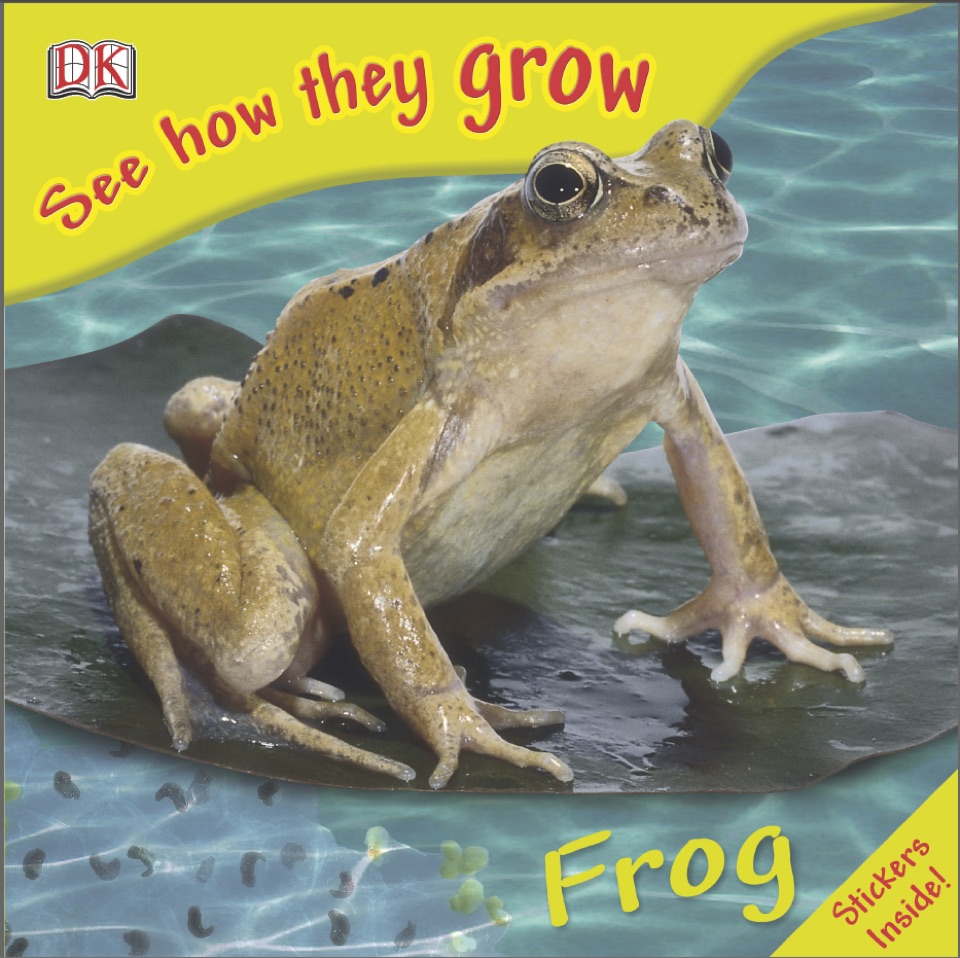 DK See How They Grow: Frog