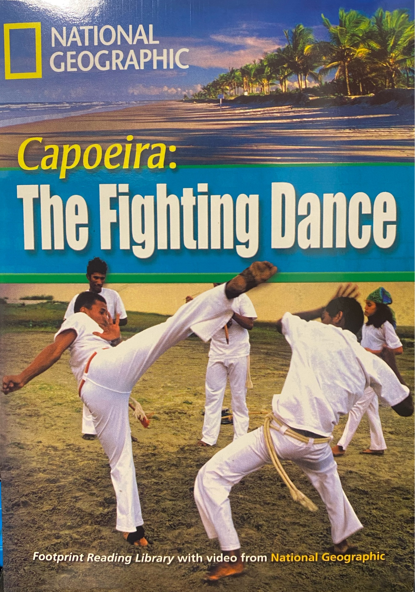 National Geographic Capoeira: The fighting dance