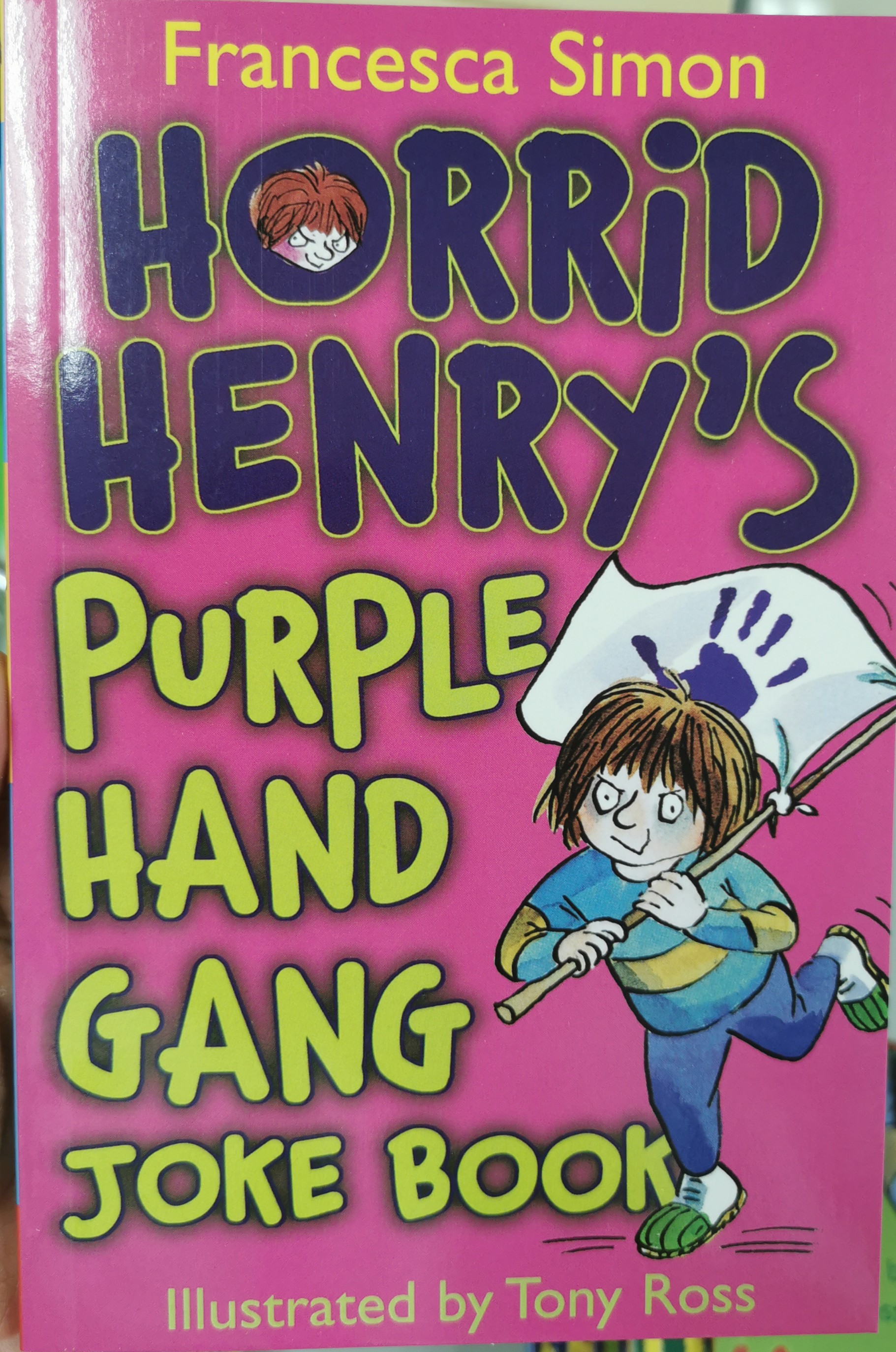 Horrid Henrys Purple Hand Gang