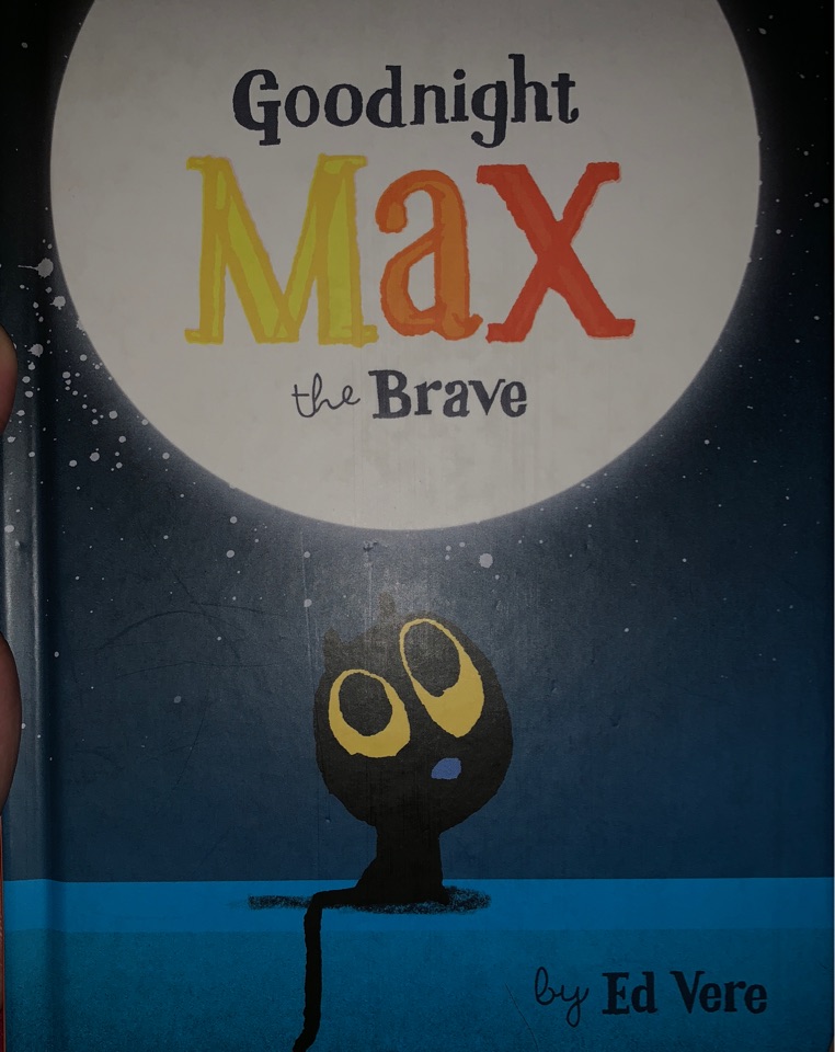 Good night Max the brave