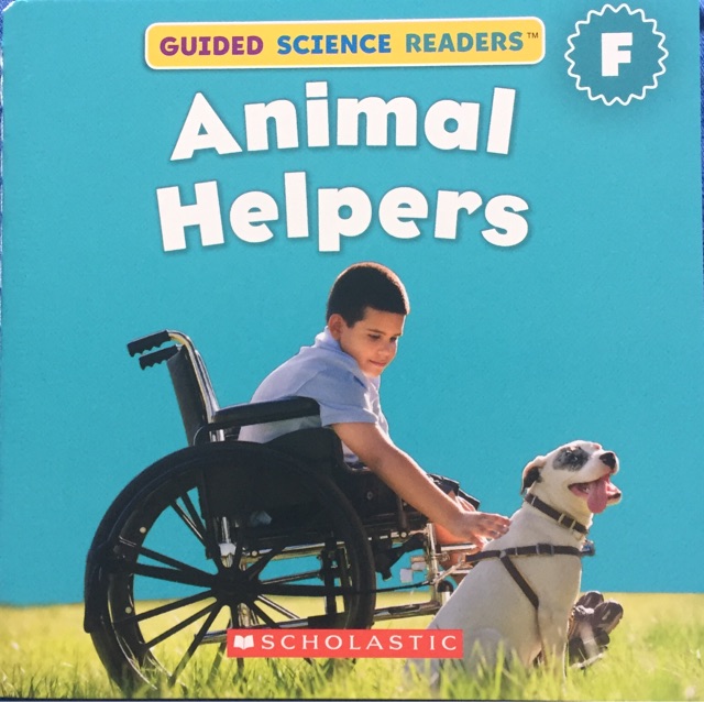 Animal  Helpers - Guided Science Readers F