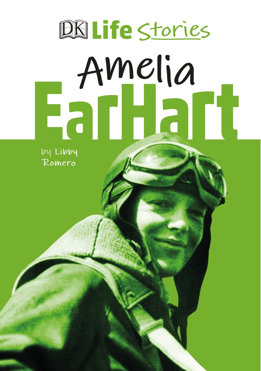 Dk life stories Amelia earhart