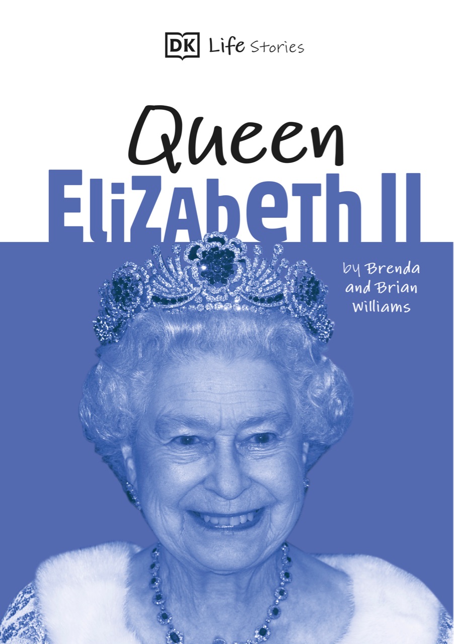 DK life stories: Queen Elizabeth II