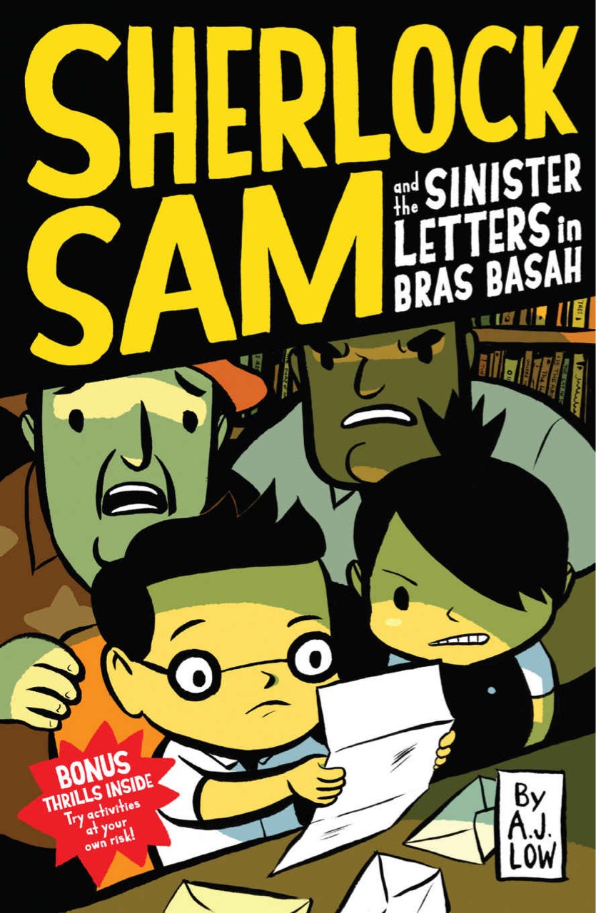 Sherlock Sam 03] - Sherlock Sam and the Sinister Letters in Bras Basah