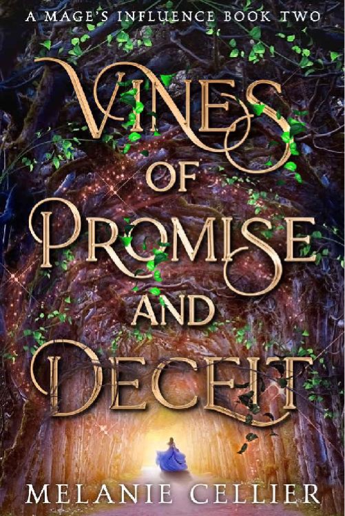 A Mage's Influence 02] - Vines of Promise and Deceit