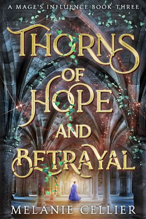 A Mage's Influence 03] - Thorns of Hope and Betrayal