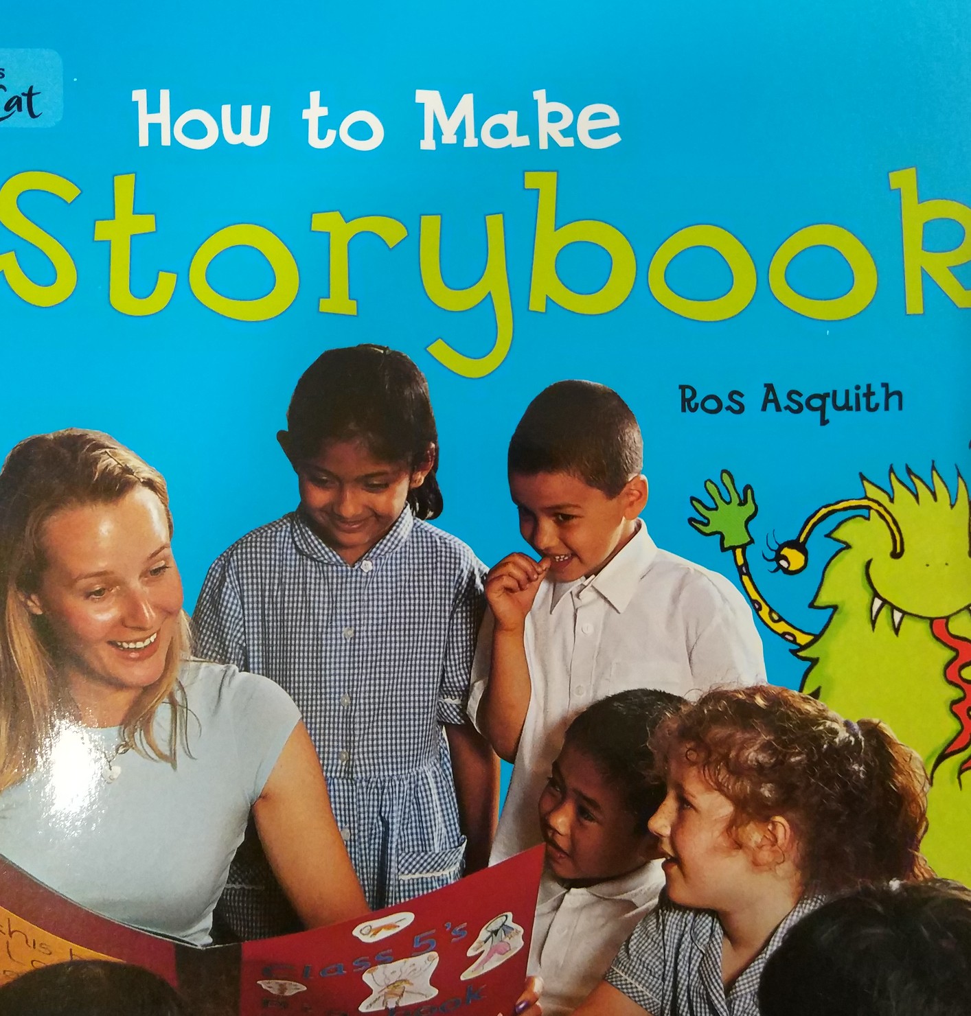 How to make storybooks (Collins Big Cat)