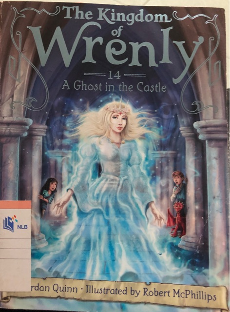 The kingdom of wrenly- 14 a ghost in the castle