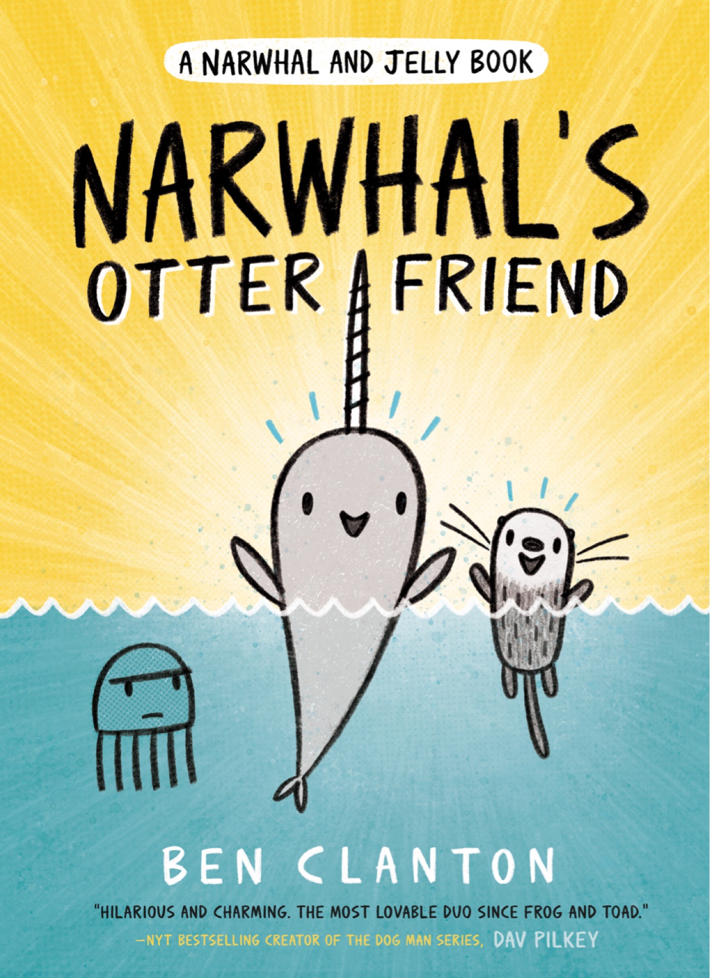 NARWHAL'S OTTER FRIEND (A Narwhal and Jelly Book #4)